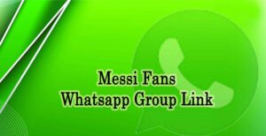 Messi Fans Whatsapp Group Links