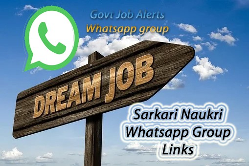 Sarkari Naukri Whatsapp Group Link