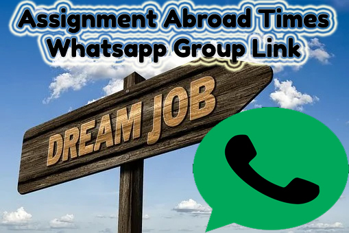 assignment abroad whatsapp group