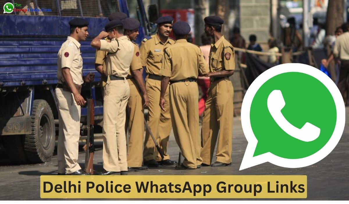 Delhi Police WhatsApp Group Links