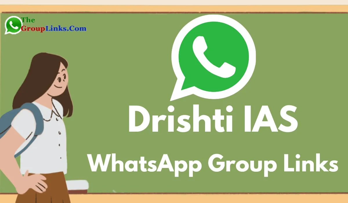 Drishti IAS WhatsApp Group Links